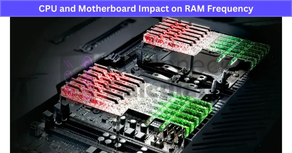 CPU and Motherboard Impact on RAM Frequency and Latency Benefits