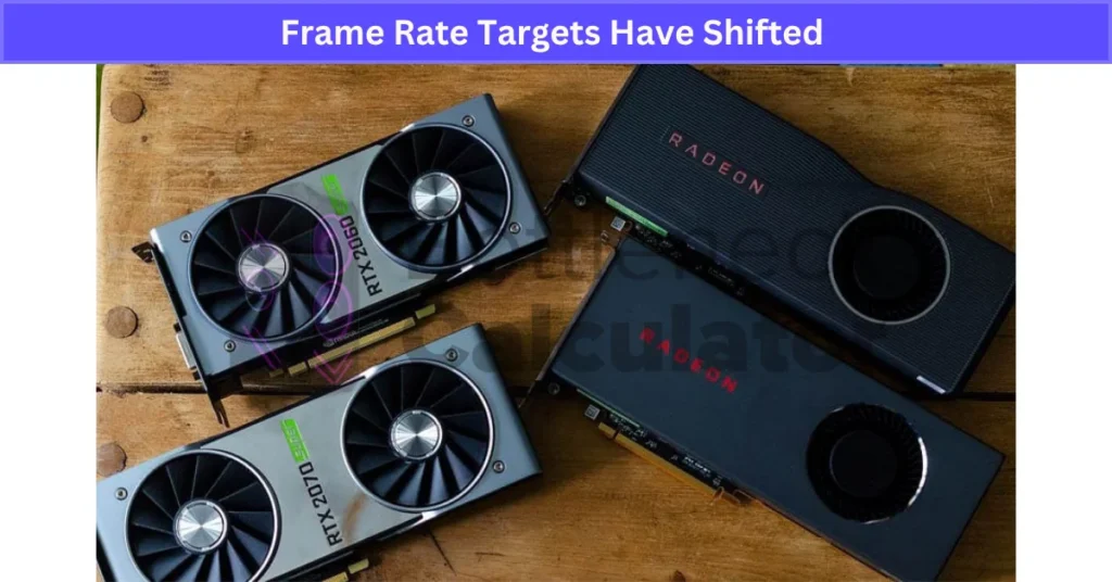 Frame Rate Targets Have Shifted — And So Have Hardware Priorities