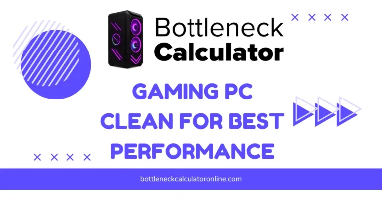 Gaming PC Clean for Best Performance
