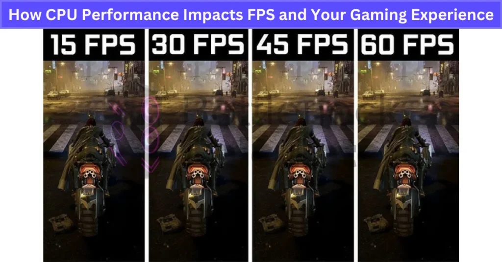 How CPU Performance Impacts FPS and Your Gaming Experience