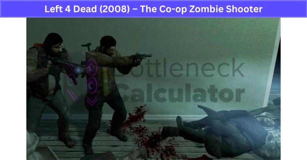 Left 4 Dead (2008) – The Co-op Zombie Shooter That Changed FPS Forever