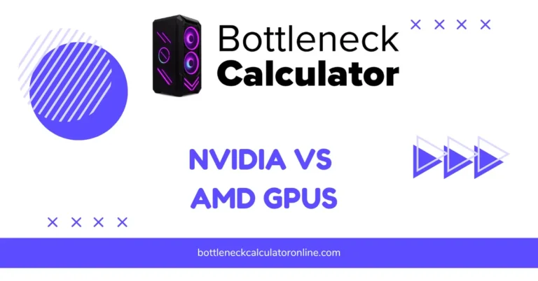 Nvidia vs AMD GPUs