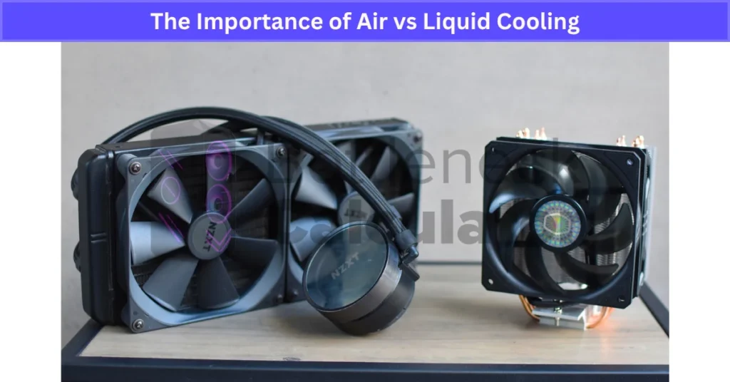 The Importance of Air vs Liquid Cooling