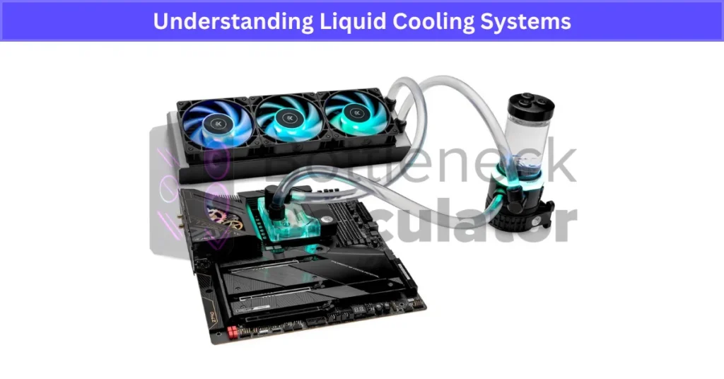 Understanding Liquid Cooling Systems