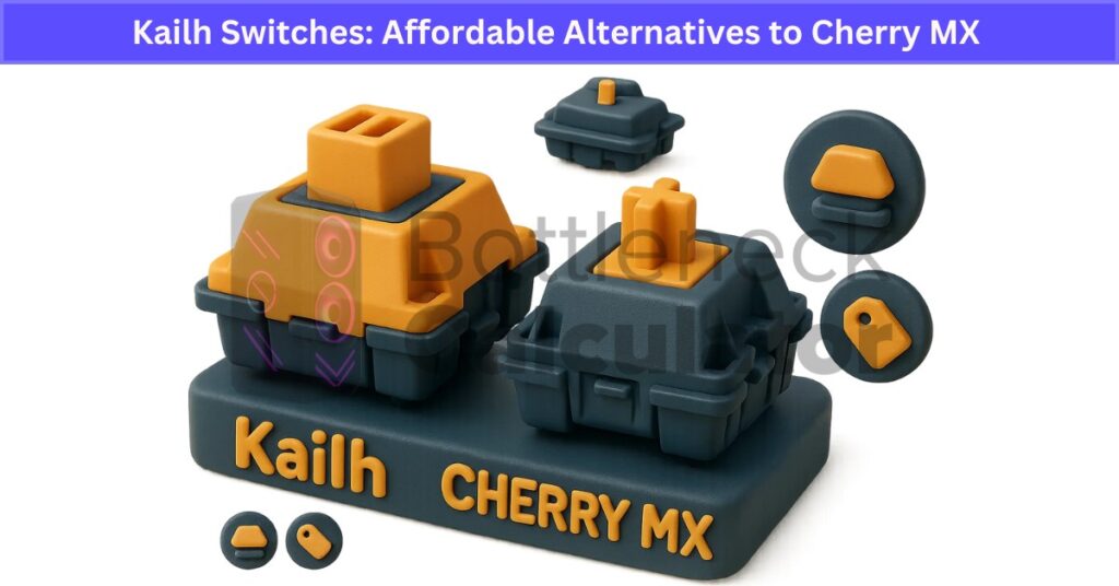 Kailh Switches: Affordable Alternatives to Cherry MX
