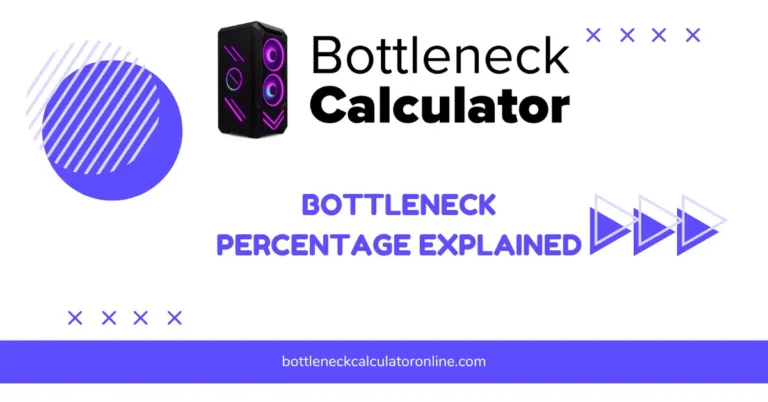 Bottleneck Percentage Explained